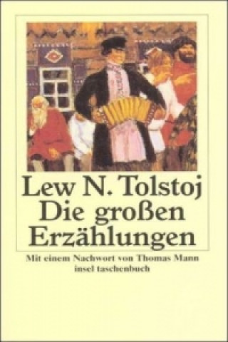 Könyv Die großen Erzählungen Leo N. Tolstoi