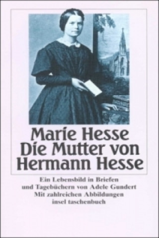 Knjiga Marie Hesse - Die Mutter von Hermann Hesse Marie Hesse