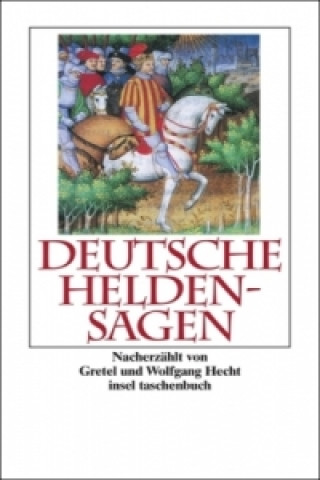 Könyv Deutsche Heldensagen Gretel Hecht