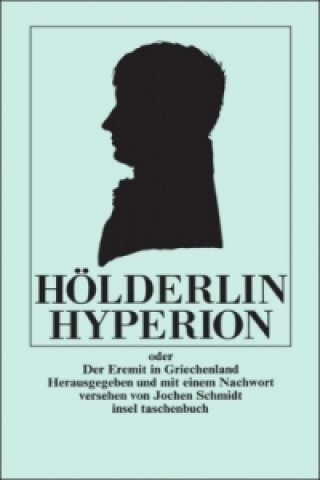 Kniha Hyperion oder Der Eremit in Griechenland Friedrich Hölderlin