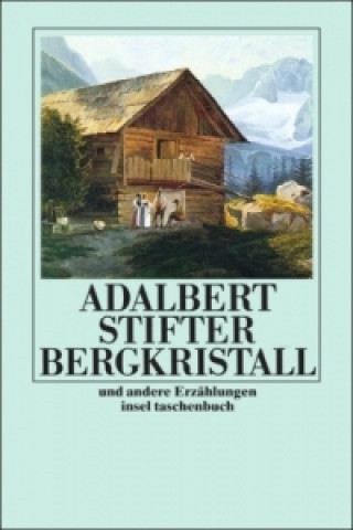 Kniha Bergkristall Adalbert Stifter