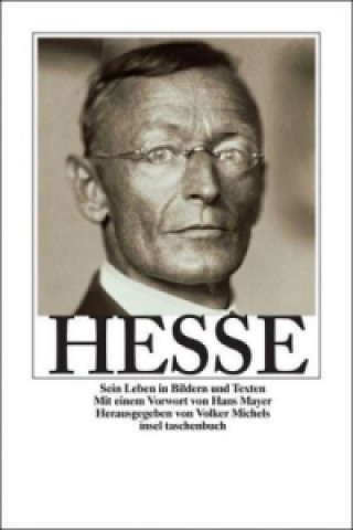 Kniha Hermann Hesse, Sein Leben in Bildern und Texten Hermann Hesse