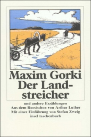 Kniha Der Landstreicher und andere Erzählungen Maxim Gorki