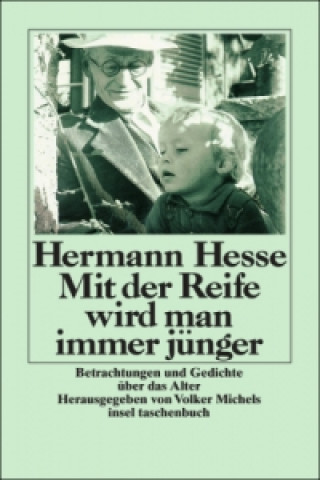 Carte Mit der Reife wird man immer jünger, Großdruck Hermann Hesse