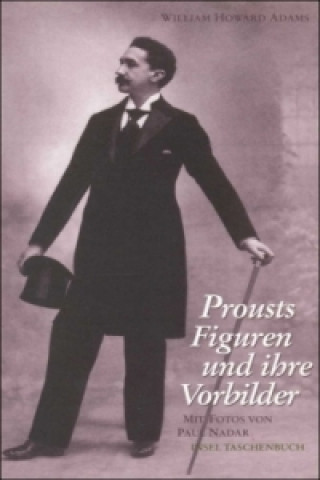 Kniha Prousts Figuren und ihre Vorbilder Christoph Groffy