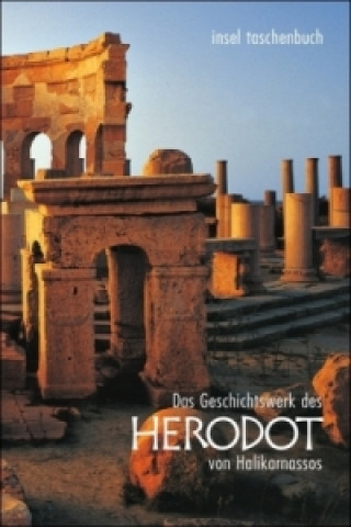 Carte Das Geschichtswerk des Herodot von Halikarnassos Herodot