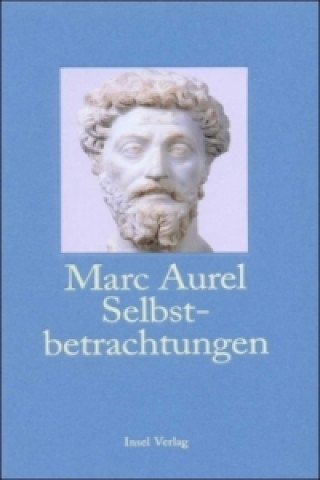 Knjiga Selbstbetrachtungen Marc Aurel