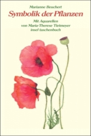 Kniha Symbolik der Pflanzen Marianne Beuchert