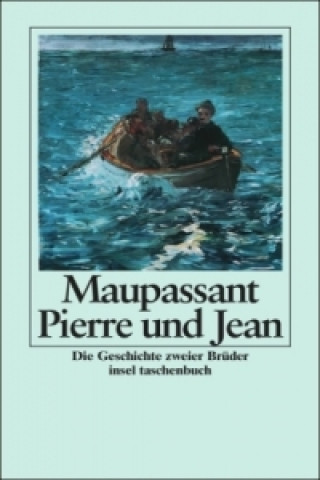 Kniha Pierre und Jean Guy de Maupassant