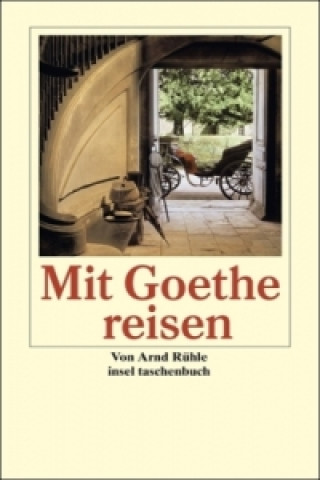 Carte Mit Goethe reisen Johann W. von Goethe