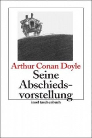 Kniha Seine Abschiedsvorstellung Arthur Conan Doyle