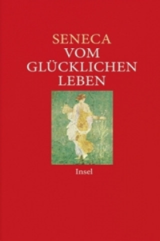 Libro Vom glücklichen Leben Seneca