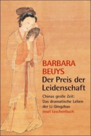 Książka Der Preis der Leidenschaft Barbara Beuys