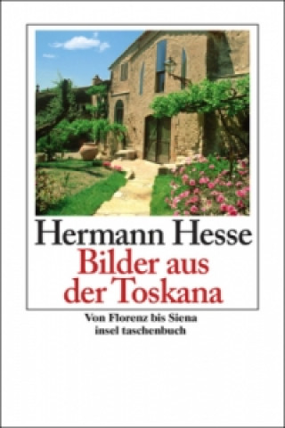 Kniha Bilder aus der Toskana Hermann Hesse