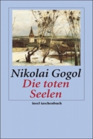 Kniha Die toten Seelen Nikolaj Gogol