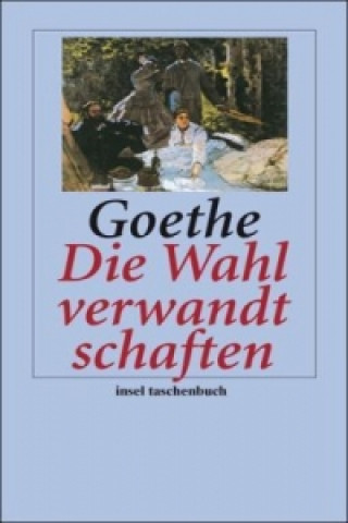 Knjiga Die Wahlverwandtschaften Johann Wolfgang von Goethe