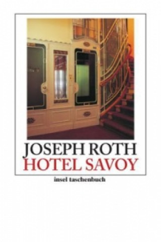 Könyv Hotel Savoy Joseph Roth