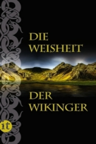 Kniha Die Weisheit der Wikinger Arnulf Krause