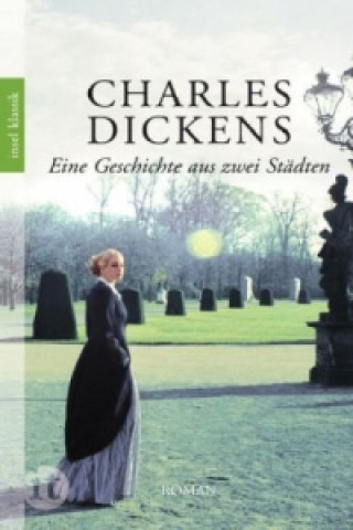 Книга Eine Geschichte aus zwei Städten Charles Dickens