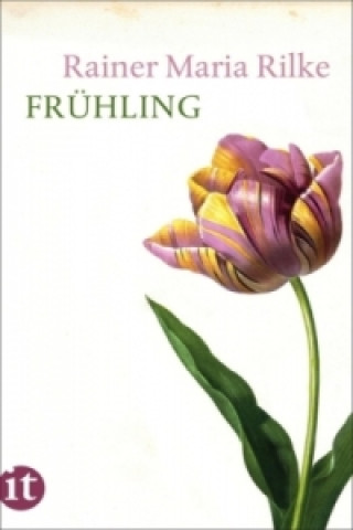 Kniha Frühling Rainer Maria Rilke