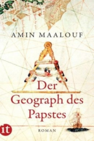 Kniha Der Geograph des Papstes Amin Maalouf