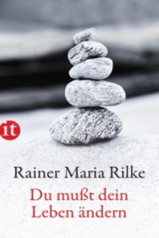 Книга Du mußt Dein Leben ändern Rainer Maria Rilke