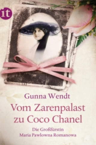 Kniha Vom Zarenpalast zu Coco Chanel Gunna Wendt