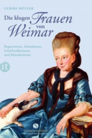 Buch Die klugen Frauen von Weimar Ulrike Müller