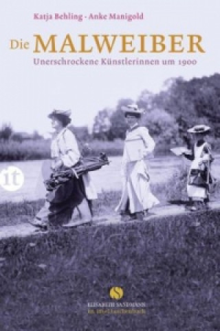 Kniha Die Malweiber Katja Behling