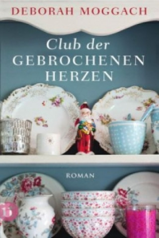 Carte Club der gebrochenen Herzen Deborah Moggach