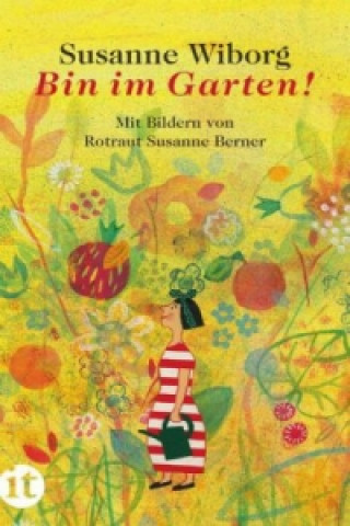 Könyv Bin im Garten! Susanne Wiborg