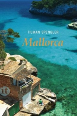 Kniha Mallorca Tilman Spengler