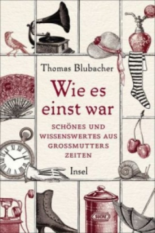 Kniha Wie es einst war Thomas Blubacher