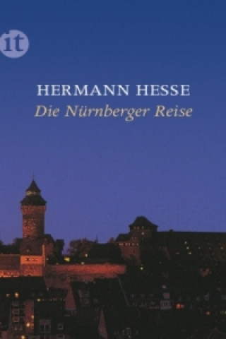 Kniha Die Nürnberger Reise Hermann Hesse