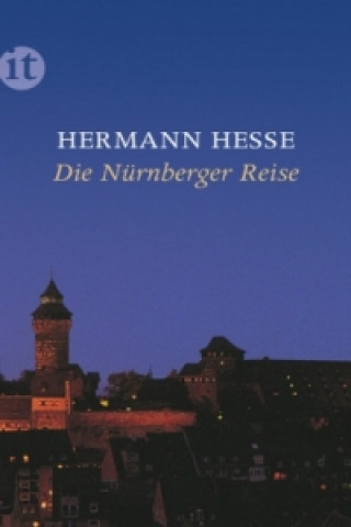 Książka Die Nürnberger Reise Hermann Hesse