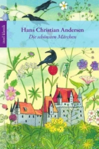 Könyv Die schönsten Märchen Hans Christian Andersen