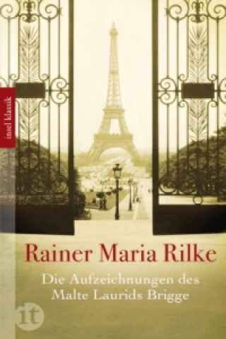 Kniha Die Aufzeichnungen des Malte Laurids Brigge Rainer Maria Rilke