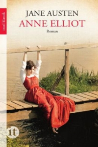 Könyv Anne Elliot oder Die Kunst der Überredung Jane Austen