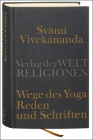 Knjiga Wege des Yoga. Reden und Schriften Swami Vivekananda