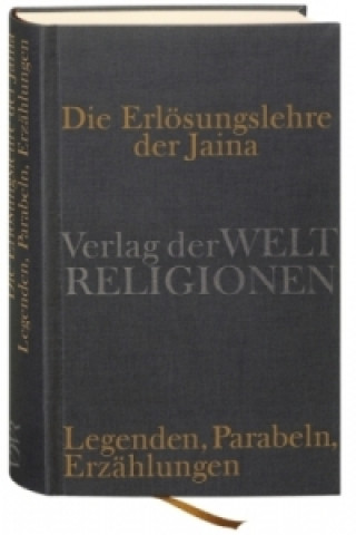 Kniha Die Erlösungslehre der Jaina Adelheid Mette