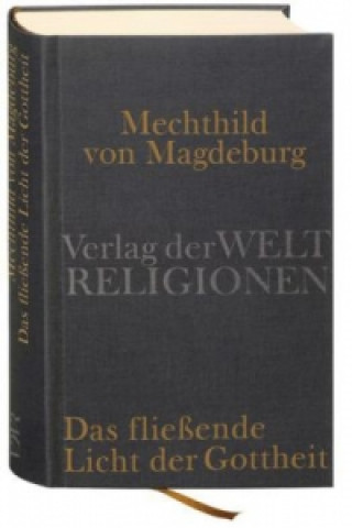 Книга Das fließende Licht der Gottheit echthild von Magdeburg