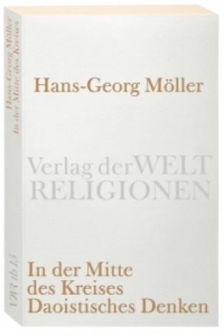 Kniha In der Mitte des Kreises Hans-Georg Möller
