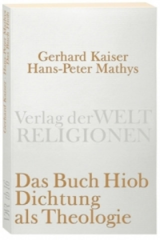 Kniha Das Buch Hiob. Dichtung als Theologie Hans-Peter Mathys