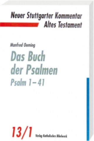 Carte Das Buch der Psalmen, Psalm 1-41 Manfred Oeming