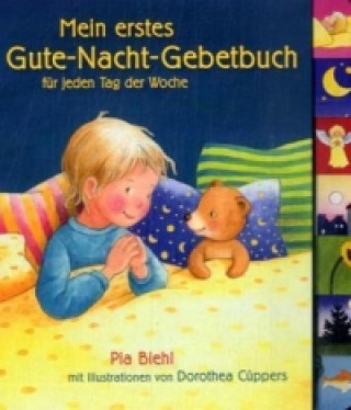 Carte Mein erstes Gute-Nacht-Gebetbuch für jeden Tag der Woche Pia Biehl