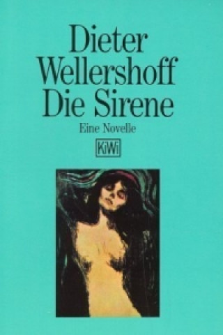 Carte Die Sirene Dieter Wellershoff