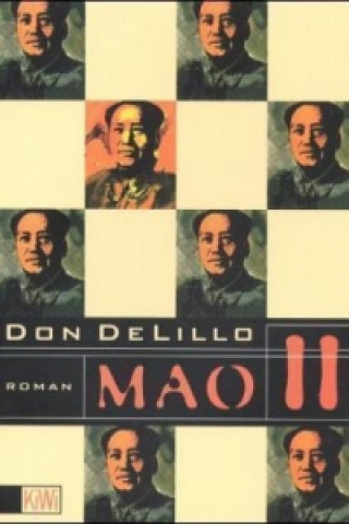 Könyv Mao  II. Don DeLillo