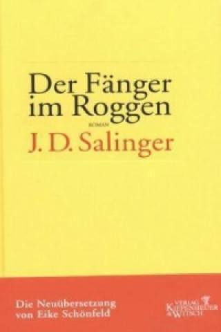 Kniha Der Fänger im Roggen Jerome D. Salinger