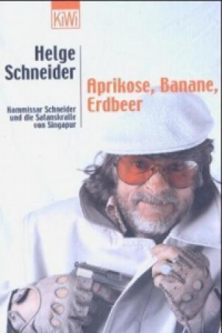 Könyv Aprikose Banane Erdbeer Helge Schneider