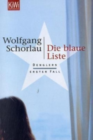 Kniha Die blaue Liste Wolfgang Schorlau